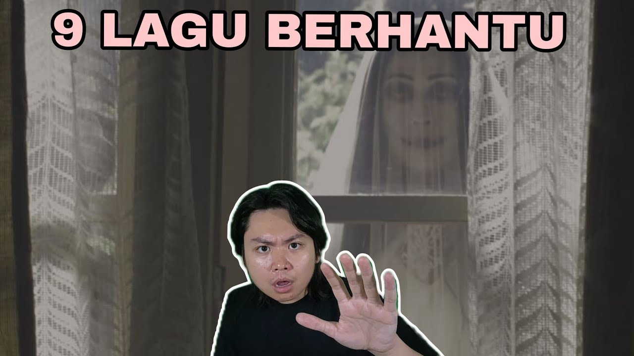 9 Lagu Dikatakan Berhantu!
