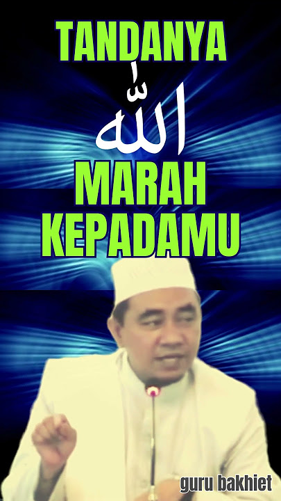 tanda Allah marah kepadamu  (full versi ikhlas 15). guru bakhiet