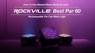 How To Use Master Slave On Rockville BEST PAR 60 Rechargeable Par Can Wash Light w/ Wireless DMX