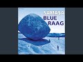 Bhairav blues 4