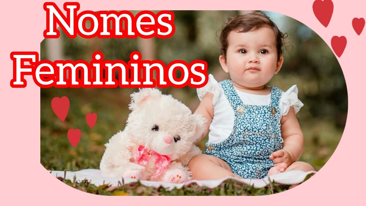 100 NOMES PARA BEBÊ MENINAS - NOMES  LINDOS 😍❤️