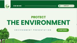 #1 Protect The Environment Presentation  |  Powerpoint Free