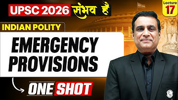 EMERGENCY PROVISIONS | Complete Indian Polity |🔥 | UPSC 2026