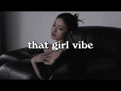 she's that girl ~ ladyboss playlist| everyone is obsessed with you