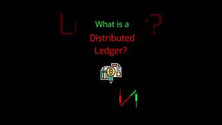 What is a Distributed Ledger?