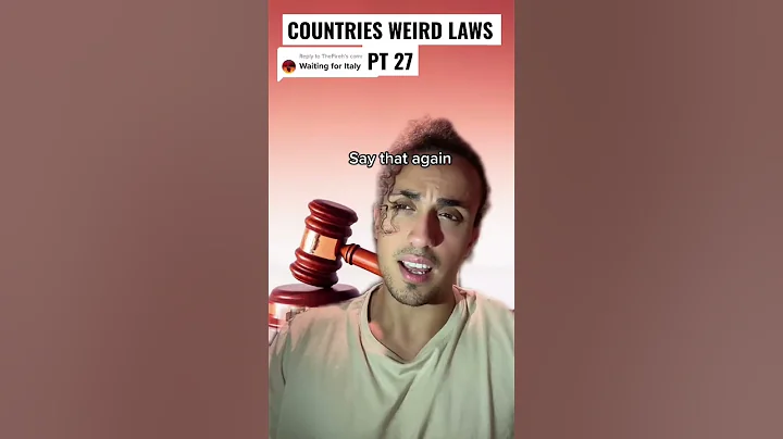 Countries Weird Laws Pt 27