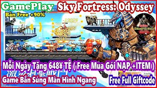 Gameplay 3597 Sky Fortress Odyssey  Free 64800 T Np Mi Ngy free Shopping code free 90