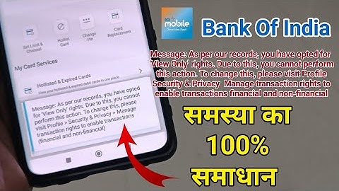Message: As per our records, you have opted for View Only rights BOI Mobile Banking Problem