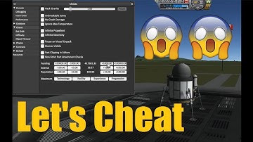 Kerbal Space Program Enhanced Edition Debug/Cheat Menu Tutorial