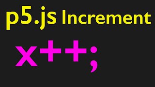 Increment Functions in JavaScript: Essential Guide for Artists | p5.js Tutorial by What Make Art 57 views 4 months ago 3 minutes, 50 seconds