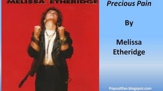 Melissa Etheridge - Precious Pain (Lyrics) chords