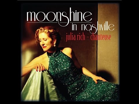moonshine in nashville - by julia rich.wmv