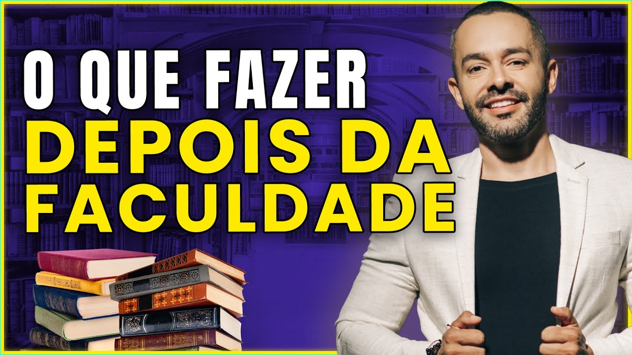 O QUE FAZER DEPOIS DA FACULDADE - YouTube