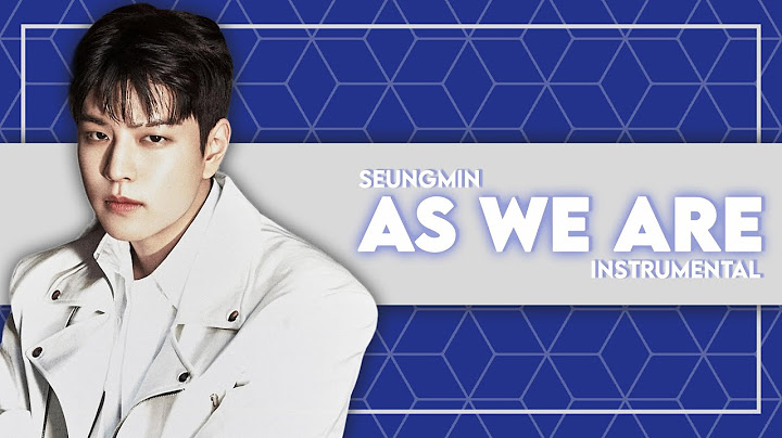 SEUNGMIN (Stray Kids) - 그렇게, 천천히, 우리 (As We Are) (Instrumental)