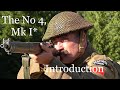 The No 4, Mk I* Lee-Enfield: Introduction
