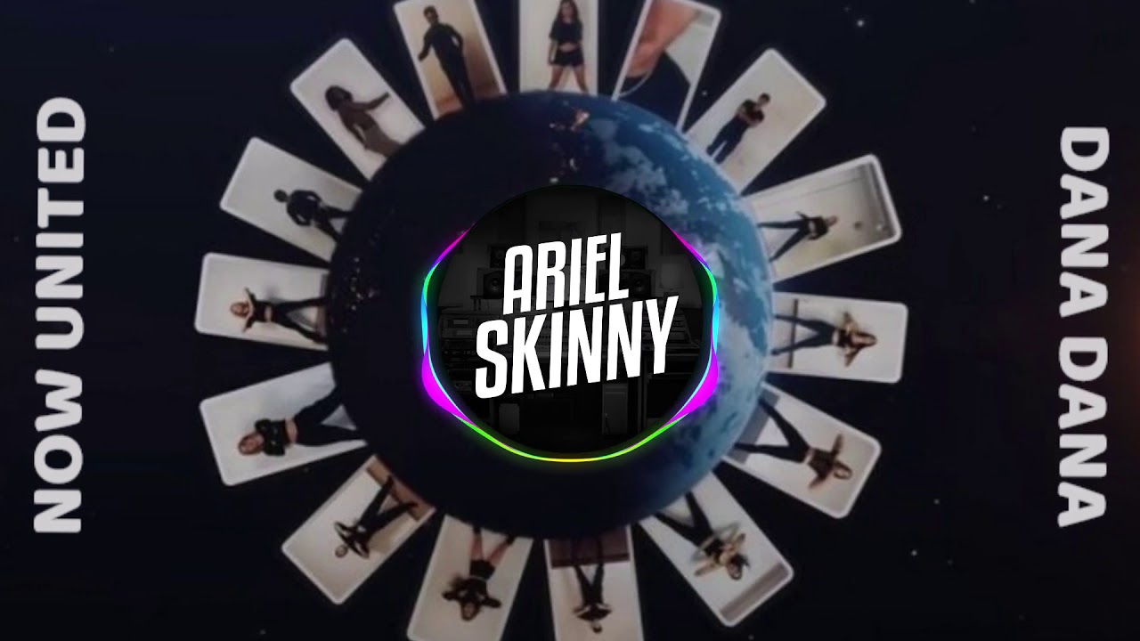 Now United - Dana Dana (Versão Forró) | Ariel Skinny