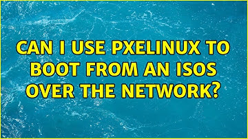 Can I use pxelinux to boot from an ISOs over the network?