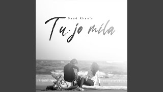 Download Lagu Tu Jo Mila