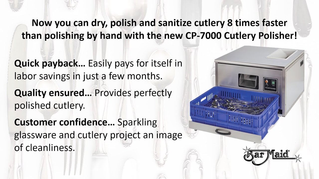 Bar Maid CP-7000 Cutlery Polisher Presentation