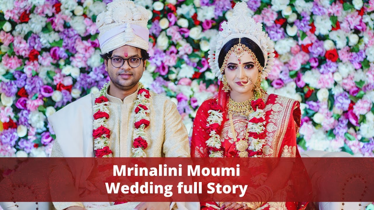 Best Bengali Hindu Wedding Full Video II Mrinalini Moumi II Glowing Moments