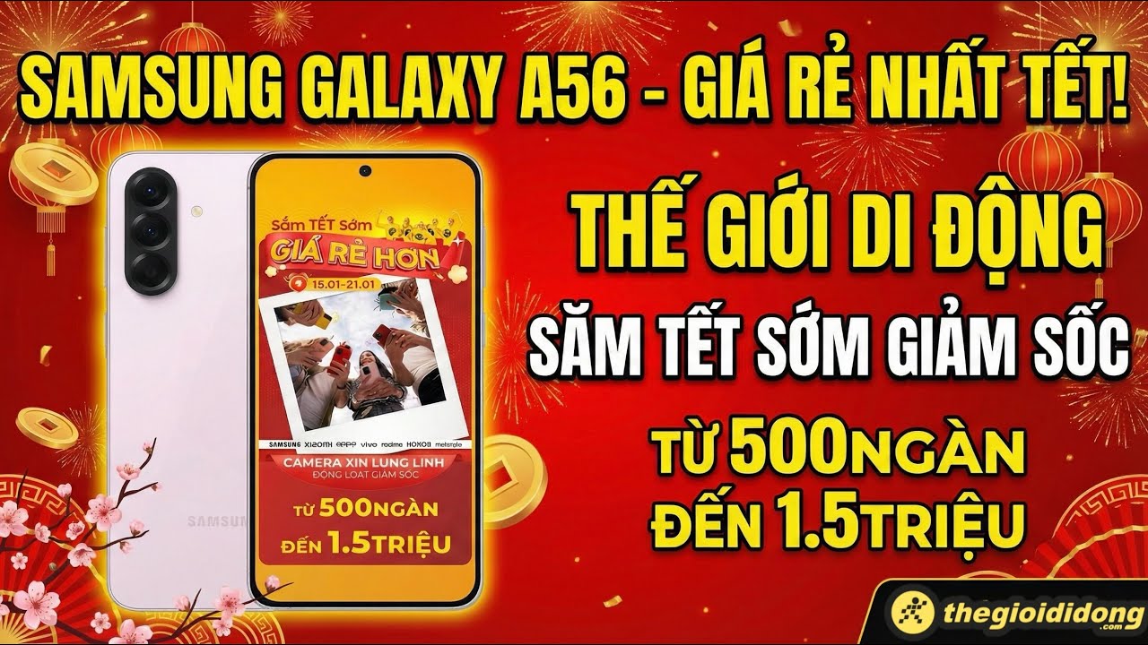 Samsung Galaxy A56 | Điện Thoại Bền - Đẹp - Mạnh | Thế Giới Di Động | Quyen GBox