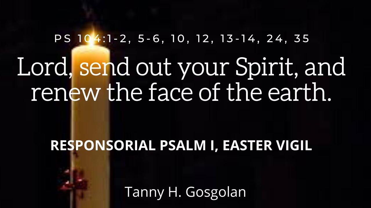 RESPONSORIAL PSALM I, EASTER VIGIL YouTube