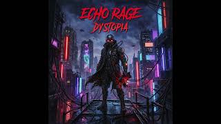 Echo Rage - Glitch In The Code
