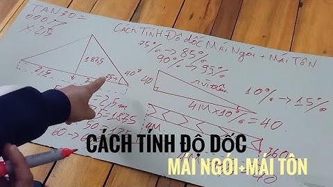Cách tính độ dốc mái ngói và mái tôn hiệu quả, đơn giản nhất.