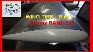 RANS S21 Build - ep 63 - Wing Tips 2, NAV Lights, and Landing lights