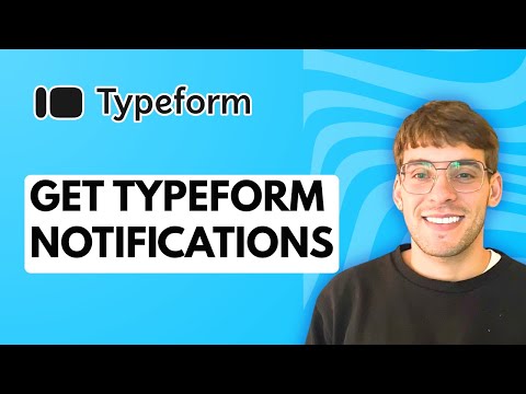 How to Get Typeform Notifications [2026 Full Guide]