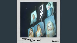 I Miss You (Acoustic)