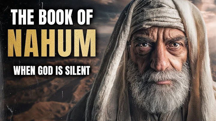 The POWERFUL Story of the BOOK OF NAHUM – As Never Shown Before