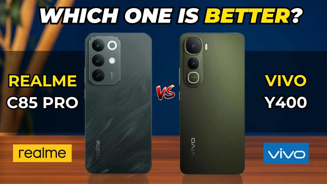 Realme C85 Pro vs Vivo Y400 Comparison