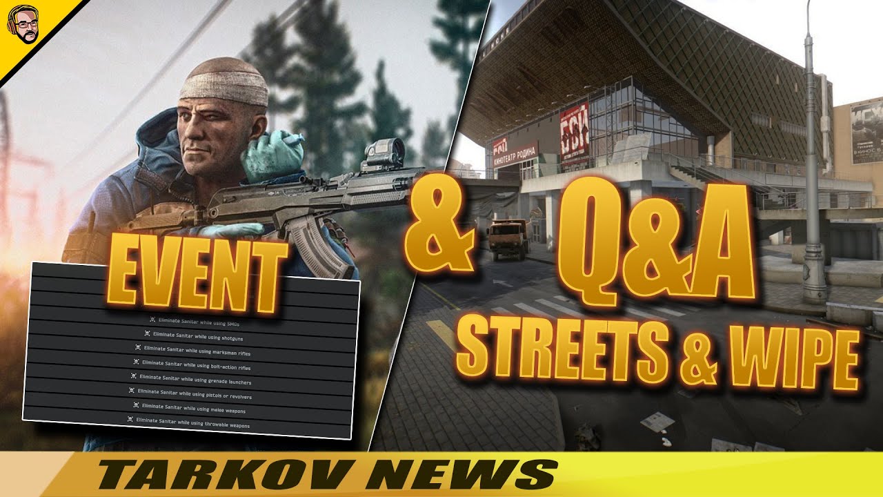 Tarkov News Sanitar Event Mit Rhizy Und Das Q A Mit Nikita Und Pestily