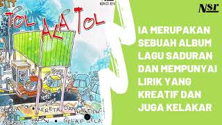 TOL ALA TOL (FULL ALBUM) [AUDIO VIDEO]