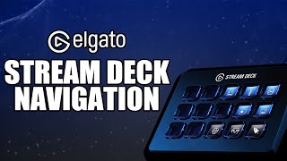 How to navigate the Elgato Stream Deck | Beginners Guide | (2022)