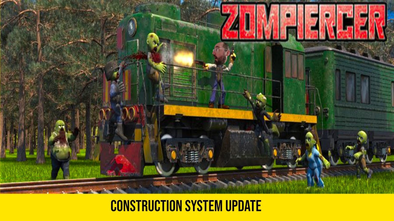 Zombies on a train!!!! - Zompiercer construction system update