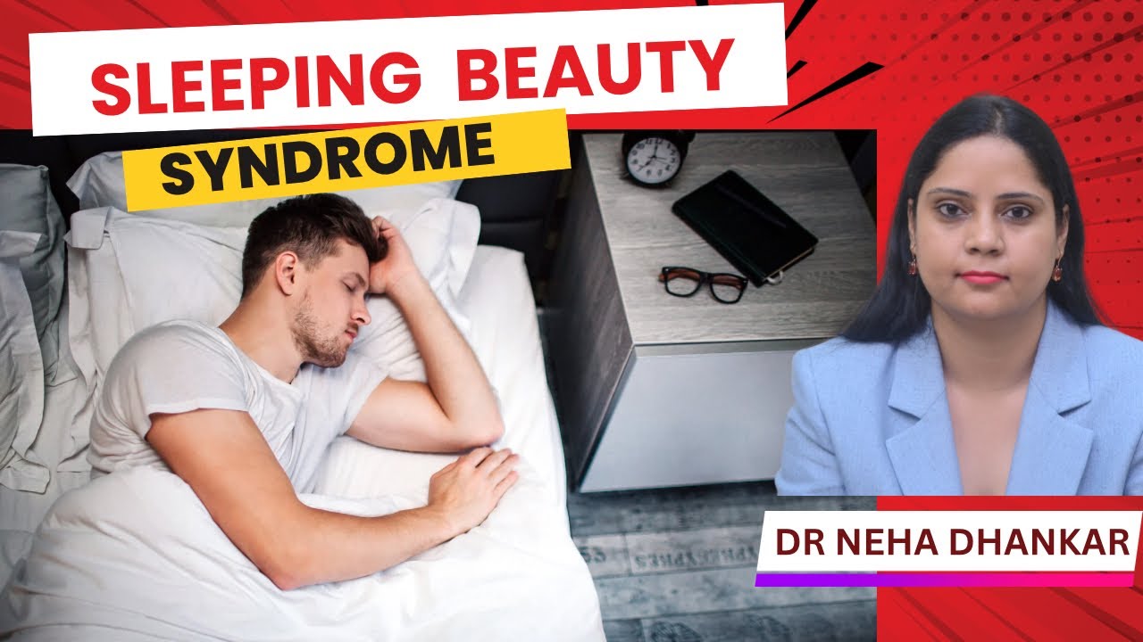 Klein Levin Syndrome / KLS / Sleeping Beauty Syndrome 