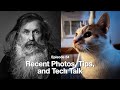 Recent Photos Tips and Tech Talk - The iPhoneography Podcast Ep 54