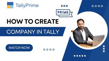 How to Create a Company in Tally Prime – Step-by-Step Guide for Beginners