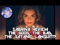 CHILLING ADVENTURES OF SABRINA REVIEW - THE GOOD THE BAD AND THE LAWSUIT