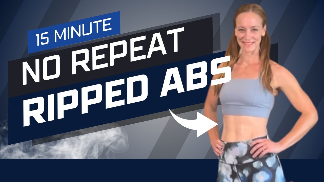 15 MIN RIPPED ABS, NO REPEAT WORKOUT // No Equipment, Low Impact - YouTube