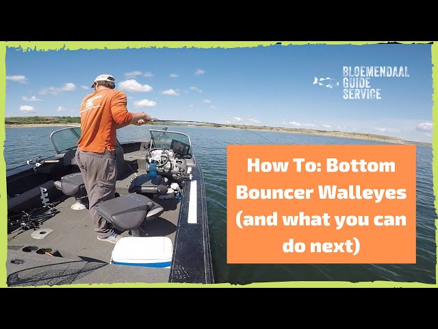 How to Bottom Bounce for Walleyes (and what you can do next) 