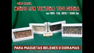 Como hacer/MUROS con textura tipo PIEDRA/ foami yeso arena y tierra/maquetas belenes dioramas/2023