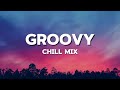 [playlist] Groovy Chill Beats I 리듬타는중 I music with groove