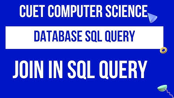 Join SQL query | Database | CUET BSC COMPUTER SCIENCE | CUCET MSC COMPUTER SCIENCE | CUET Books | DU