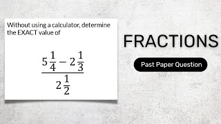 Solving a CXC Past Paper Question on Fractions