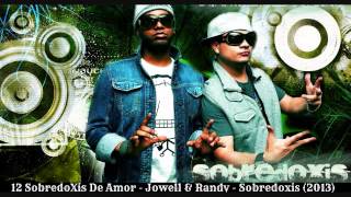 12 SobredoXis - De Amor Jowell & Randy - Sobredoxis 2013)