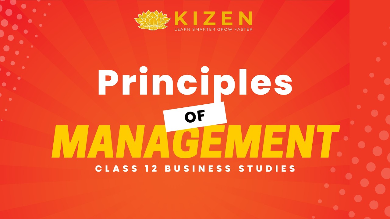 Principles of Management | Class 12 Business Studies