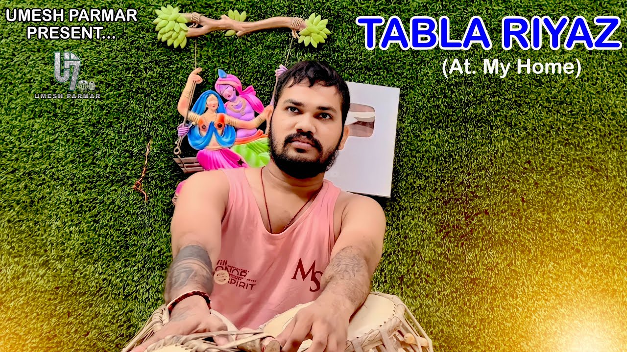Tabla Riyaz At My Home || Umesh Parmar || Tabla - YouTube